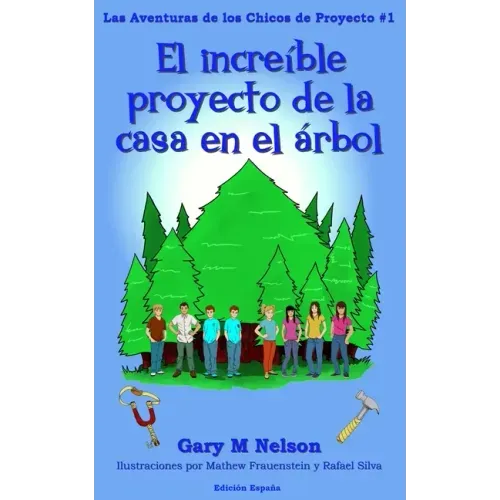 El Increible Proyecto de la Casa en el Árbol: Edición España