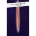 The Golden Bough: A Study in Comparative Religion