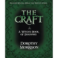 The Craft: A Witch's Book of Shadows