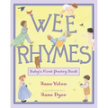 Wee Rhymes: Baby's First Poetry Book
