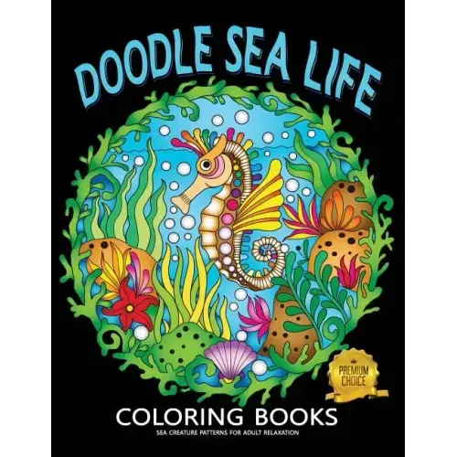 Doodle Sea Life Coloring Book: Fun and Beautiful Pages for Stress Relieving Unique Design