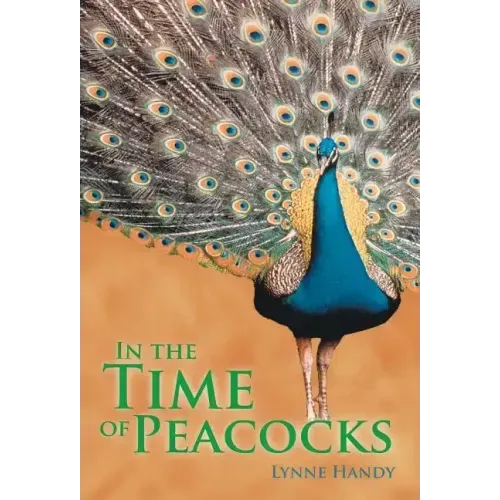 In the Time of Peacocks