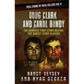 Doug Clark and Carol Bundy: The Horrific True Story Behind the Sunset Strip Slayers