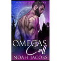 Omega's Call: An MPreg Omegaverse Romance
