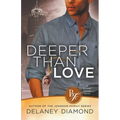 Deeper Than Love