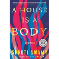 A House Is a Body: Stories