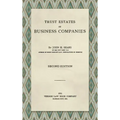 Trust Estates as Business Companies. Second Edition (1921)