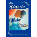 La Historia de Nila: Basado En Hechos de La Vida Real