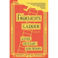 Froelich's Ladder