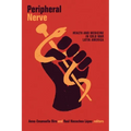 Peripheral Nerve: Health and Medicine in Cold War Latin America