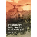 Portugal's Bush War in Mozambique
