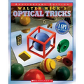 Walter Wick's Optical Tricks