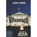 Illuminati: Is It a Myth or Reality?