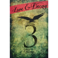 Love and Decay, Volume Seven
