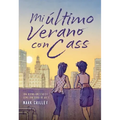Mi Ultimo Verano Con Cass