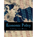 Economic Policy: Thoughts for Today and Tomorrow