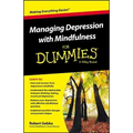 Managing Depression with Mindfulness for Dummies