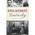 Enslavement in Kentucky