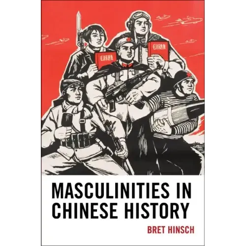 Masculinities in Chinese History
