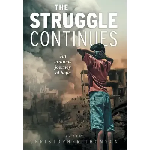The Struggle Continues: An arduous journey of hope