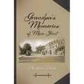 Grandpa's Memories of Main Street