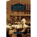 African Americans of Pine Bluff and Jefferson County