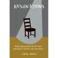 Ruminations: Framing a sense of self and coming to terms with the other