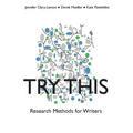 Try This: Research Methods for Writers