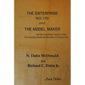 The Enterprise, NCC 1701 and The Model Maker