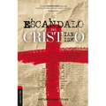 El escándalo del cristianismo