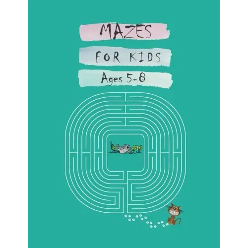 Mazes For Kids Ages 5-8: My Book Of Mazes Around The World, Maze Puzzle Books For Kids, Easy Mazes For Kids Ages 5-8, 1st Grade Maze Book
