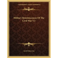 Military Reminiscences of the Civil War V2