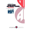 War and an Irish Town