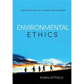 Environmental Ethics: An Overview for the Twenty-First Century (Revised, Expanded)