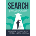 Search: Select, Enable, Attain & Reach Career Happiness