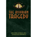 The Assyrian Tragedy
