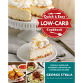 Quick & Easy Low-Carb Cookbook: Everyday Recipes for Ketogenic, Low-Sugar, or Cutting Back on Carbs