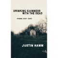 Drinking Guinness with the Dead
