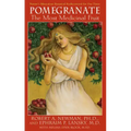 Pomegranate: The Most Medicinal Fruit