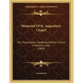 Memorial Of St. Augustine's Chapel: The Only English Speaking Catholic Church In Havana, Cuba (1899)