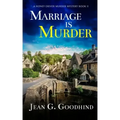 MARRIAGE IS MURDER an absolutely gripping cozy murder mystery full of twists