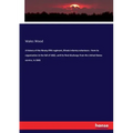 A history of the Ninety-fifth regiment, Illinois infantry volunteers: from its organization in the fall of 1862, until its final discharge from the Un