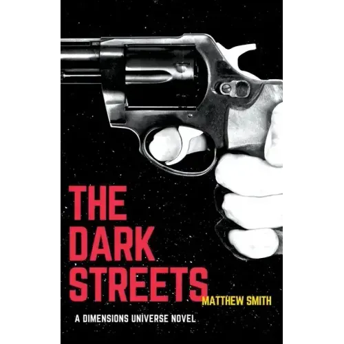 The Dark Streets