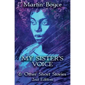 My Sister's Voice: & Other Short Stories
