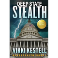 Deep State Stealth