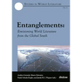 Entanglements: Envisioning World Literature from the Global South