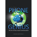 Phone Genius: The art of non-visual communication