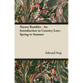 Nature Rambles - An Introduction to Country-Lore - Spring to Summer