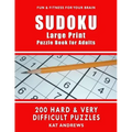 SUDOKU Large Print Puzzle Book for Adults: 200 HARD & VERY DIFFICULT Puzzles