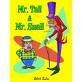Mr. Tall & Mr. Small